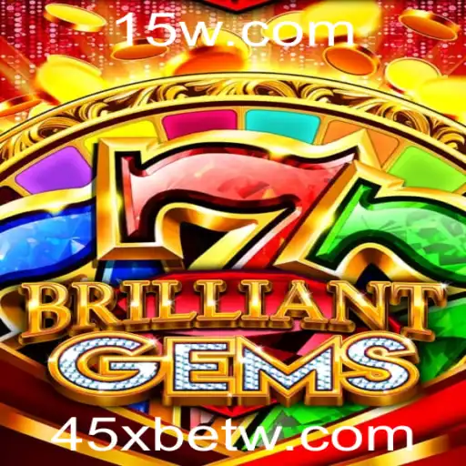 BrilliantGems: Descubra a Experiência Inovadora de Jogo com 45Xbet