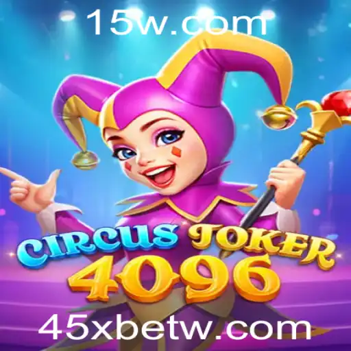 Descubra o Envolvente Mundo de CircusJoker4096: Regras e Como Jogar
