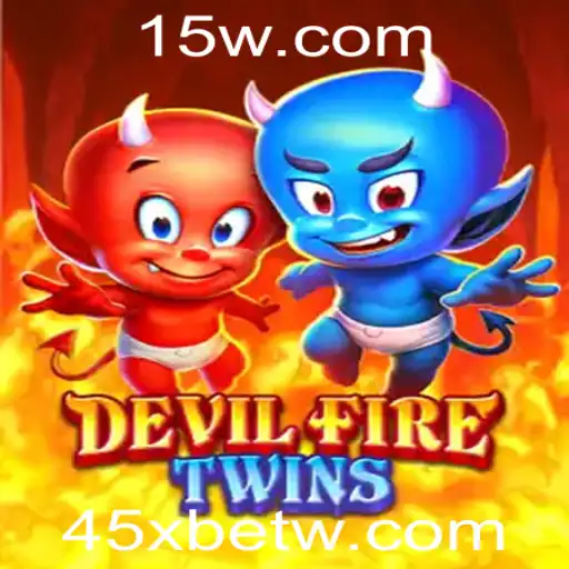 Descubra o Fascinante Mundo de DevilFireTwins: Um Guia Completo com 45Xbet